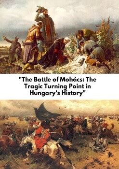 De Slag van Mohács: Een keerpunt in de geschiedenis van Centraal-Europa, met dank aan Uluğ Bey